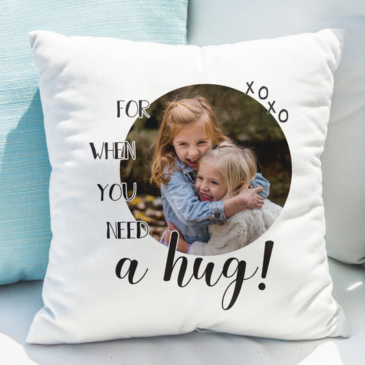 Personalised Need A Hug Photo Upload Cushion